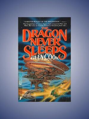 Glen Cook The Dragon Never Sleeps