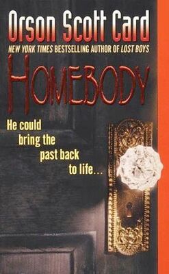 Orson Card Homebody