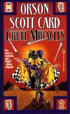 Orson Card Cruel Miracles
