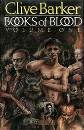 Clive Barker: Books Of Blood Vol 1