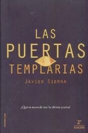 Javier Sierra: Las Puertas Templarias