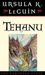Ursula Le Guin: Tehanu The Last Book of Earthsea