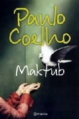 Paulo Coelho Maktub II DEL LADRILLO Durante un viaje recibí un fax de mi - фото 1