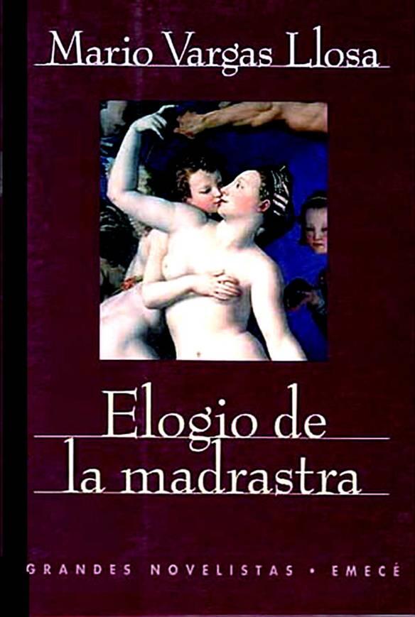 Mario Vargas Llosa Elogio De La Madrastra A Luis G Berlanga con cariño y - фото 1