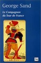George Sand: Le Compagnon Du Tour De France