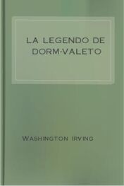 Washington Irving: La Legendo de Dorm-Valeto