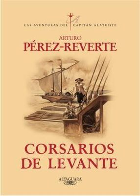 Arturo Pérez-Reverte Corsarios De Levante
