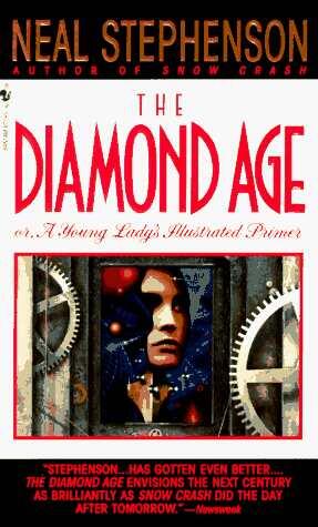 Diamond Age or A Young Ladys Illustrated Primer Neil Stephenson By nature - фото 1