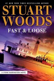 Stuart Woods: Fast and Loose