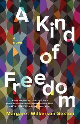Margaret Sexton A Kind of Freedom