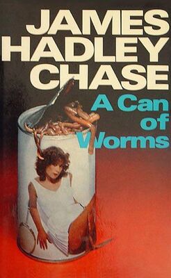 James Chase A Can of Worms