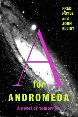 Fred Hoyle A for Andromeda