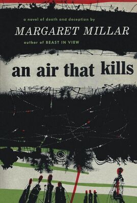Margaret Millar An Air That Kills