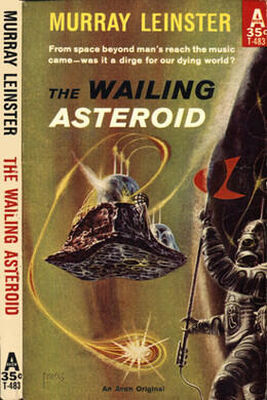 Мюррей Лейнстер The Wailing Asteroid