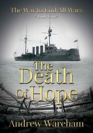 Andrew Wareham: The Death of Hope