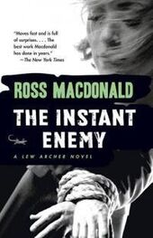Росс Макдональд: The Instant Enemy