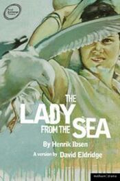 Генрик Ибсен: The Lady from the Sea