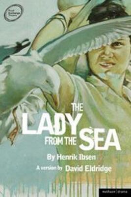 Генрик Ибсен The Lady from the Sea