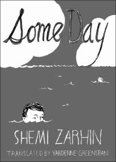 SOME DAY BY SHEMI ZARHIN ON THE SHORES OF ISRAELS SEA OF GALILEE lies the - фото 23