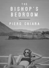 THE BISHOPS BEDROOM BY PIERO CHIARA World War Two has just come to an end - фото 8