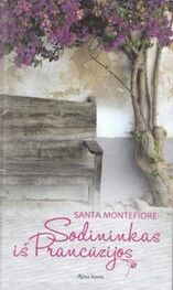 Санта Монтефиоре: Sodininkas iš Prancūzijos