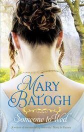 Мэри Бэлоу: Someone to Wed