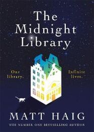 Мэтт Хейг: The Midnight Library