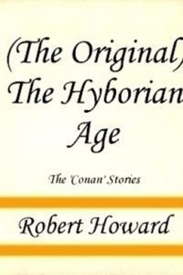 Роберт Говард The Hyborian Age