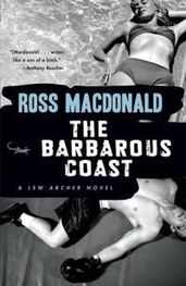 Росс Макдональд: The Barbarous Coast