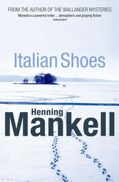 Хеннинг Манкелль: Italian Shoes