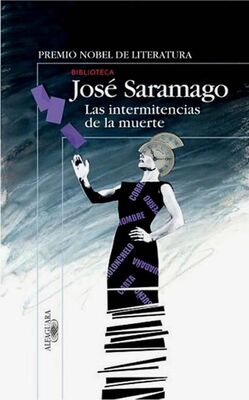 José Saramago Las Intermitencias De La Muerte