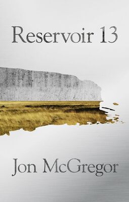 Jon McGregor Reservoir 13