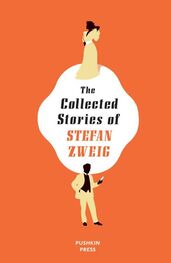 Stefan Zweig: The Collected Stories of Stefan Zweig