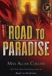 Макс Коллинз: Road to Paradise