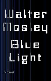Уолтер Мосли: Blue Light