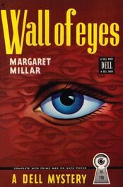 Маргарет Миллар: Wall of Eyes