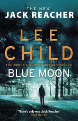 Ли Чайлд Blue Moon
