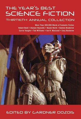 Элинор Арнасон The Year's Best Science Fiction: Thirtieth Annual Collection