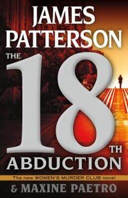 Джеймс Паттерсон The 18th Abduction