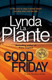 Линда Ла Плант: Good Friday