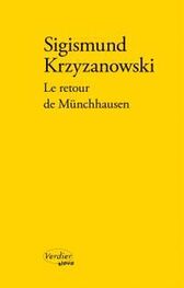 Сигизмунд Кржижановский: Le retour de Münchhausen