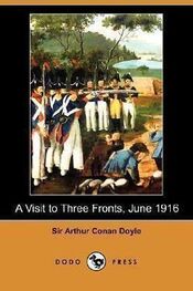 Arthur Doyle: A Visit to Three Fronts