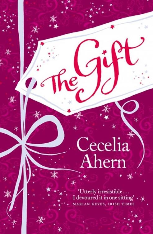 CECELIA AHERN THE GIFT Rocco and Jay The greatest gifts Both at - фото 2