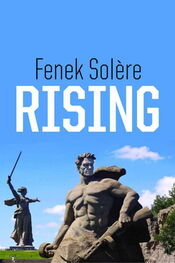 Fenek Solère: Rising