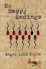 Angel Colón: No Happy Endings