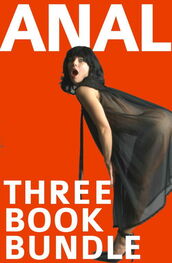 Fiona Flask: Anal: Three-Book Anal Erotica Bundle