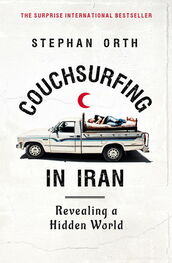 Stephan Orth: Couchsurfing in Iran: Revealing a Hidden World