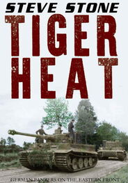 Steve Stone: Tiger Heat: German Panzers on the Eastern Front