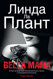 Линда Ла Плант: Bella Mafia