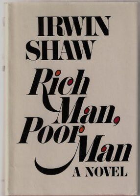 Irwin Shaw Rich Man, Poor Man